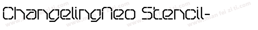 ChangelingNeo Stencil字体转换